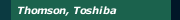 Thomson, Toshiba